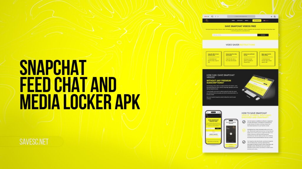 Snapchat Feed Chat and Media Locker APK