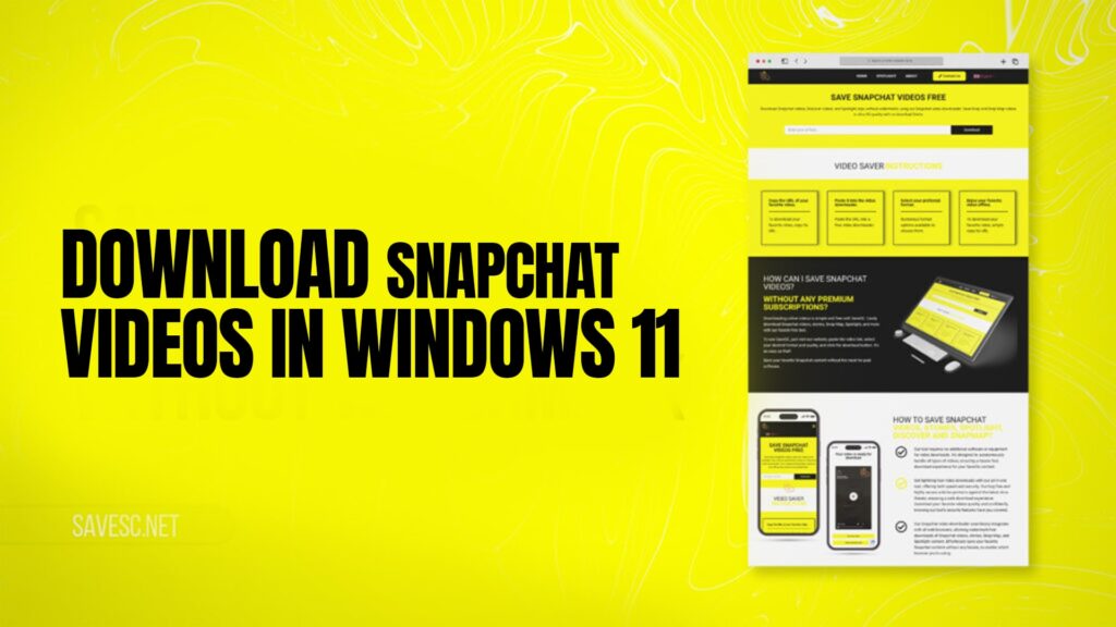 Download Snapchat Videos in Windows 11