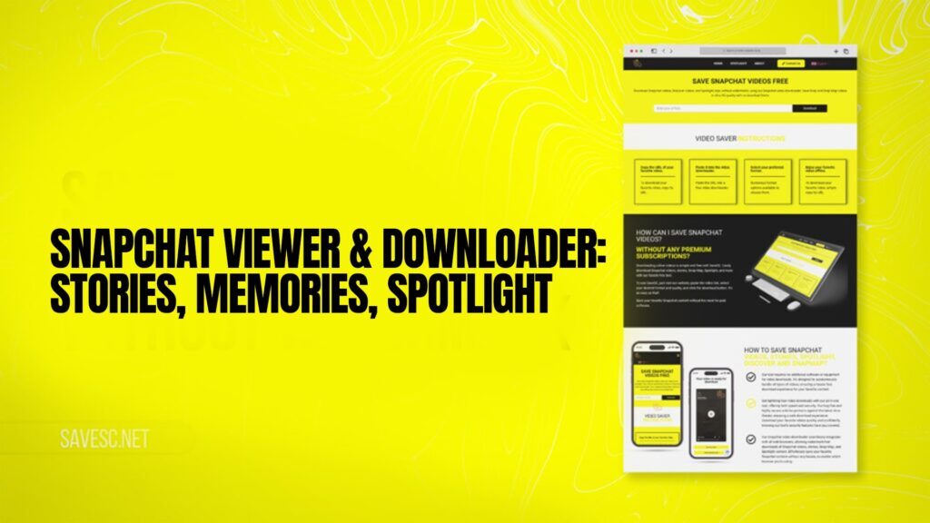 Snapchat Viewer & Downloader: Stories, Memories, Spotlight